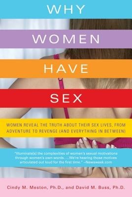 Why Women Have Sex: Women Reveal the Truth about Their Sex Lives, from Adventure to Revenge (and Everything in Between) foto