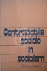 Contradictiile sociale in socialism foto