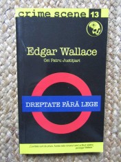 Edgar Wallace - Dreptate fara lege foto