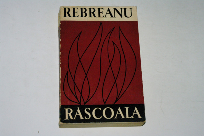 Rascoala - Rebreanu - 1963