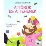 A t&ouml;r&ouml;k &eacute;s a tehenek - M&oacute;ricz Zsigmond