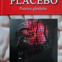 Placebo. Puterea gandului vindecare de boli terapie autosugestie efectul RARA