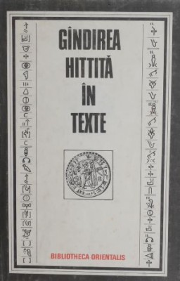 Gandirea hittita in texte (supracoperta putin uzata) foto