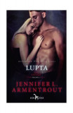 Lupta (Vol. 3) - Paperback brosat - Jennifer L. Armentrout - Leda, 2020