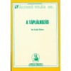 A t&aacute;pl&aacute;lkoz&aacute;s - V&aacute;ltoz&oacute; vil&aacute;g 36. - Dud&aacute;s R&oacute;bert