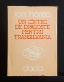Un c&acirc;ntec de dragoste pentru Transilvania - Ion Horea