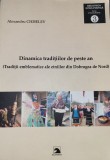 Alexandru Chiselev - Traditii emblematice din Dobrogea de Nord (folclor, etnii)