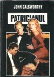 Patricianul - John Galsworthy