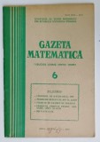 GAZETA MATEMATICA , PUBLICATIE LUNARA PENTRU TINERET , NR.6 , 1979