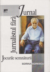 Jurnalistul fara jurnal. Jocurile semnaturii foto