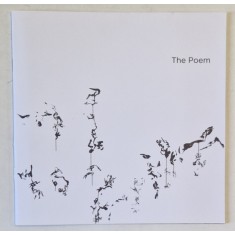 THE POEM by ANDREEA ALBANI , CATALOG DE EXPOZITIE , 2016