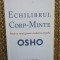 ECHILIBRUL CORP - MINTE de OSHO , 2007