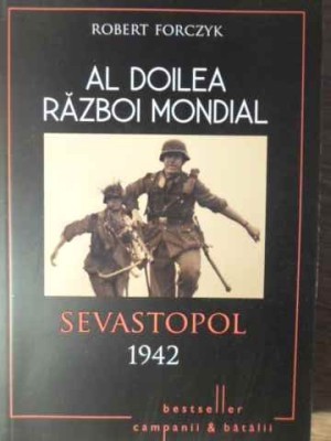 AL DOILEA RAZBOI MONDIAL. SEVASTOPOL 1942-ROBERT FORCZYK-277093 foto