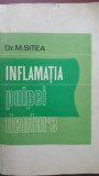 Inflamatia pulpei dentare-Dr.M.Sitea