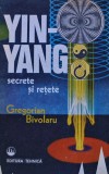 Cumpara ieftin Yin-Yang secrete si retete - Gregorian Bivolaru (AB175)