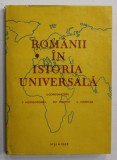 ROMANII IN ISTORIA UNIVERSALA , coordonatori I. AGRIGOROAIEI , GH. BUZATU , V. CRISTIAN , VOLUMUL III / 3 : IZVOARE STRAINE PENTRU ISTORIA ROMANILOR d