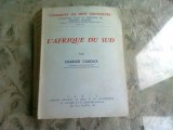 L&#039;AFRIQUE DU SUD - CHARLES CADOUX 9CARTE IN LIMBA FRANCEZA)