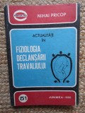 ACTUALITATI IN FIZIOLOGIA DECLANSARII TRAVALIULUI - MIHAI PRICOP