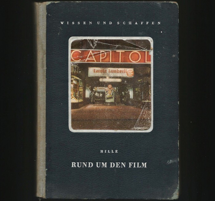 RUND UM DEN FILM - HILLE - CAPITOL - WISSEN UND SCHAFFEN