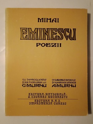 Mihai Eminescu - Poezii (ediție anastatică G. Murnu; cu 12-aquarele-facsimile de A. Murnu, reeditare 1995) foto