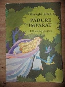 Padure Imparat- Gheorghe Onea foto