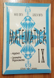 Matematica. Algebra, geometrie, trigonometrie. Cls a IX a de Marius Burtea