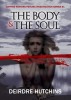 The Body &amp; The Soul