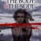 The Body &amp; The Soul