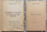 Stampe Italice (cu Dedicatie Pentru Nicolae Iorga) - Alexandru Colorian , DG