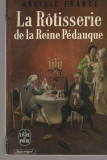 La Rotisserie de la Reine Pedauque - Anatole France - 1965, Alta editura