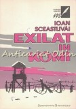 Exilat in Komi - Ioan Sceastlivai, Memorii, Institutul European, Iasi 1993, Carte de calatorie