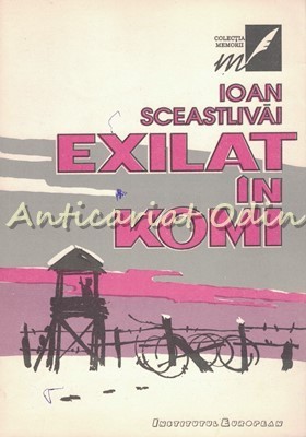 Exilat In Komi - Ioan Sceastlivai foto