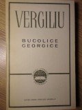 Bucolice. Georgice - Vergiliu, Editura Pentru Literatura Universala 1967, Clasică, Limba Rom&acirc;nă, 189 Pagini