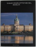SCHLOS CHARLOTTENBURG , BERLIN von WINFRIED und ILSE BAER , 1995