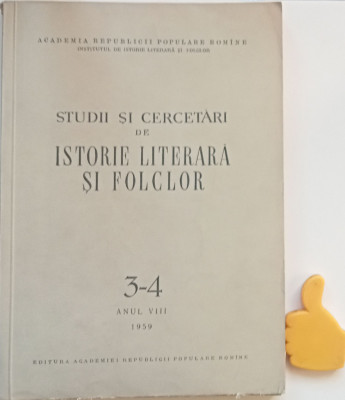 Studii si cercetari de istorie literara si folclor 3-4 anul VIII 1959 foto