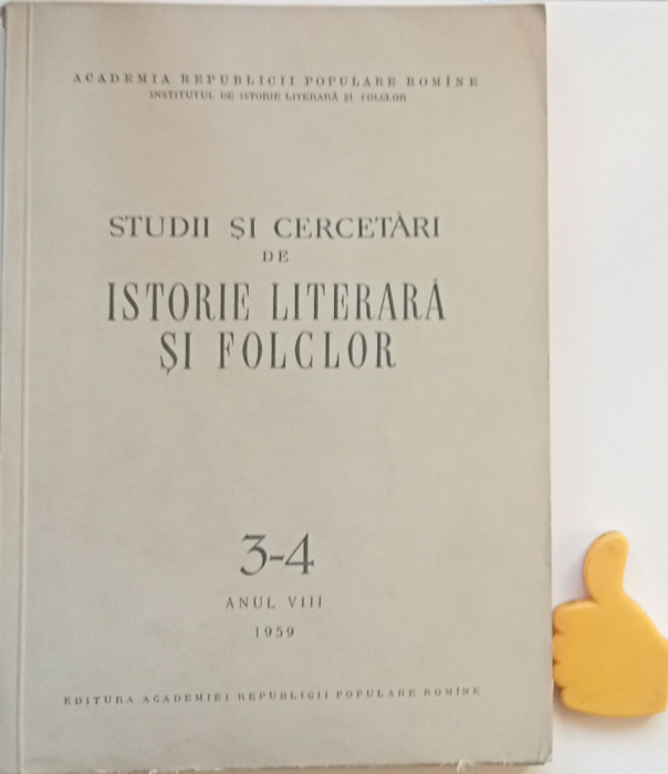 Studii si cercetari de istorie literara si folclor 3-4 anul VIII 1959