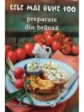 Cele mai bune 100 preparate din branza (editia 2006)