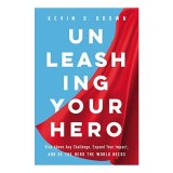 Unleashing Your Hero