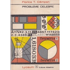 Florica T. Campan - Probleme celebre din istoria matematicii