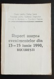 Raport asupra evenimentelor din 13-15 iunie 1990, BUCUREȘTI