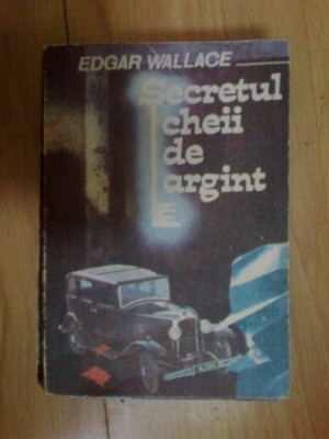 z1 Secretul cheii de argint - Edgar Wallace foto