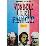 George I. Ghidu - Verbele limbii franceze (editia 1996)