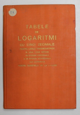 TABELE DE LOGARITMI CU CINCI ZECIMALE , 1943 foto