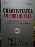 Pat Fallon - Creativitatea in publicitate (editia 2008)