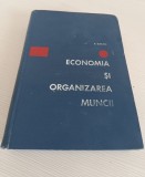 P. BURLOIU - ECONOMIA ȘI ORGANIZAREA MUNCII