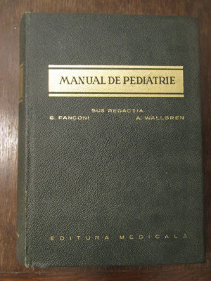 MANUAL DE PEDIATRIE-G.FANCONI,A.WALLGREN foto