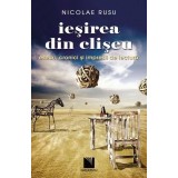 Ieşirea din clişeu - Paperback brosat - Nicolae Rusu - Niculescu