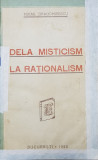 DELA MISTICISM LA RATIONALISM de MIHAIL DRAGOMIRESCU , 1925 * MICI DEFECTE COTOR