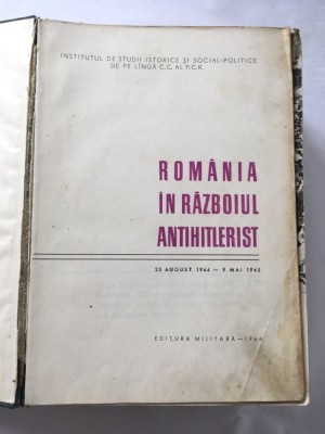 ROMANIA IN RAZBOIUL ANTIHITLERIST, COL.V. ANESCU, ED. MILITARA 1966, 812 PAGINI foto