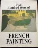 Five hundred years of french painting